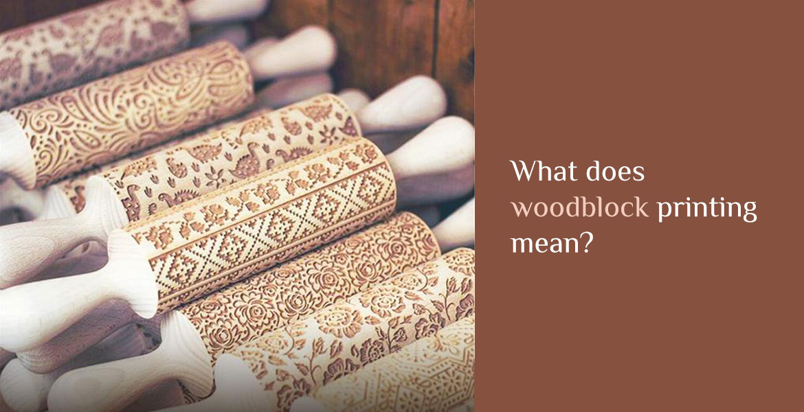 What does woodblock printing mean?